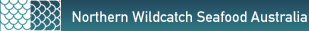 Northern Wildcatch Seafood Australia